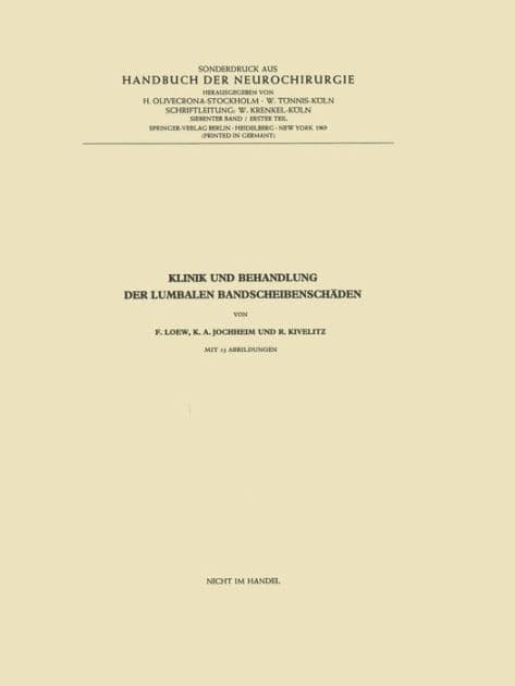 Klinik und Behandlung der lumbalen Bandscheibenschï¿½den by Friedrich Loew