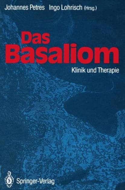 Das Basaliom: Klinik und Therapie by Johannes Petres
