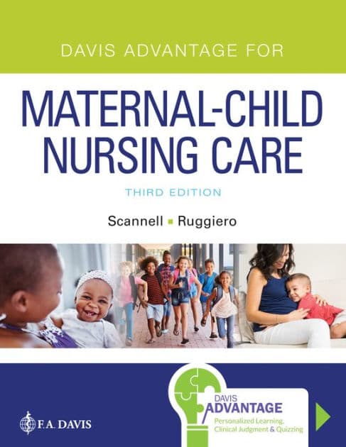 Davis Advantage for Maternal-Child Nursing Care by Meredith J Scannell PhD