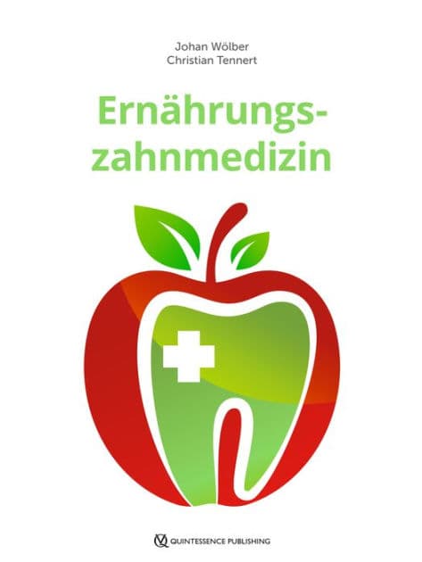Ernährungszahnmedizin by Johan Peter Wölber
