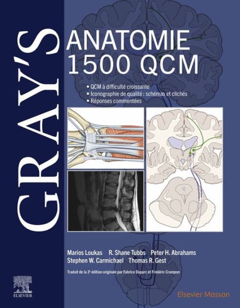 Gray's Anatomie - 1 500 QCM by PhD Loukas MD