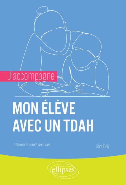 J'accompagne mon élève avec un TDAH by Sara Fally