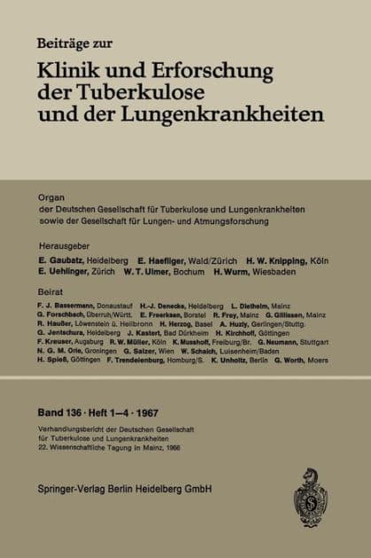 Verhandlungsbericht der Deutschen Tuberkulose-Tagung 1966: 22. Wissenschaftliche Tagung der Deutschen Gesellschaft für Tuberkulose und Lungenkrankheiten by Deutschen Tuberkulose-Tagung