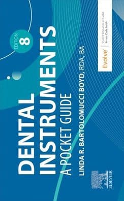Dental Instruments: A Pocket Guide by Linda Bartolomucci Boyd RDA