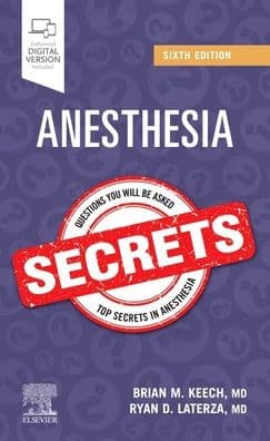 Anesthesia Secrets by Brian M. Keech MD