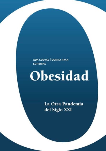 Obesidad: La otra pandemia del siglo XXI by Ada Cuevas
