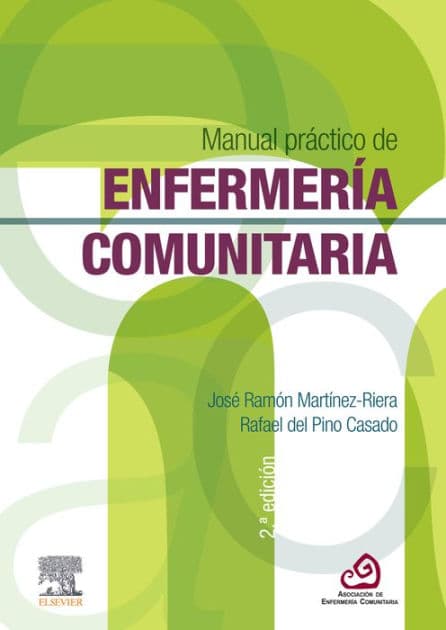 Manual práctico de enfermería comunitaria by José Ramón Martínez Riera