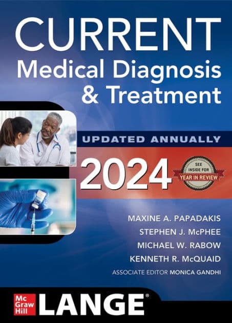 CURRENT Medical Diagnosis and Treatment 2024 by Kenneth R. McQuaid