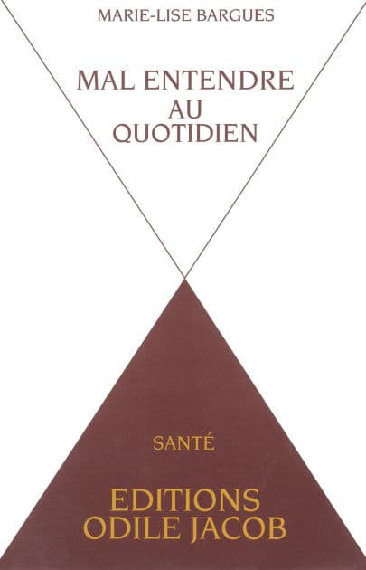 Mal-entendre au quotidien by Marie-Lise Bargues