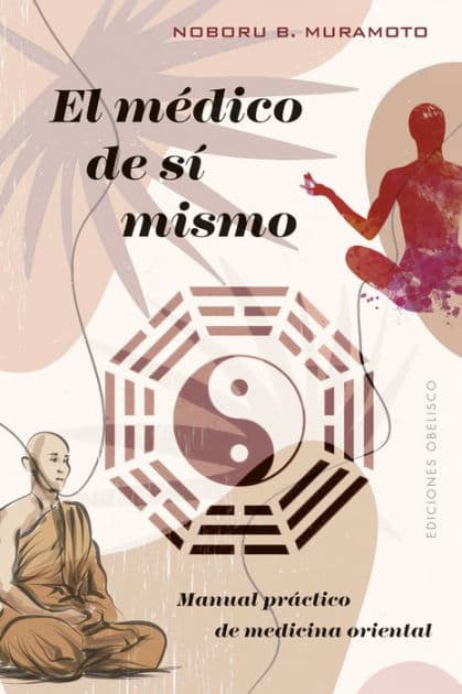 El médico de si mismo by Noboru B. Muramoto