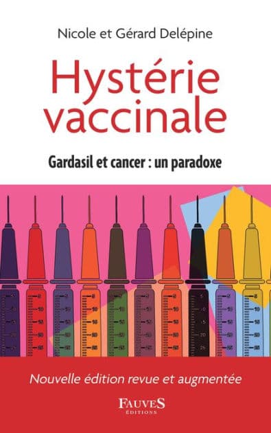 Hystérie vaccinale: Gardasil et cancer : un paradoxe by Nicole Delépine