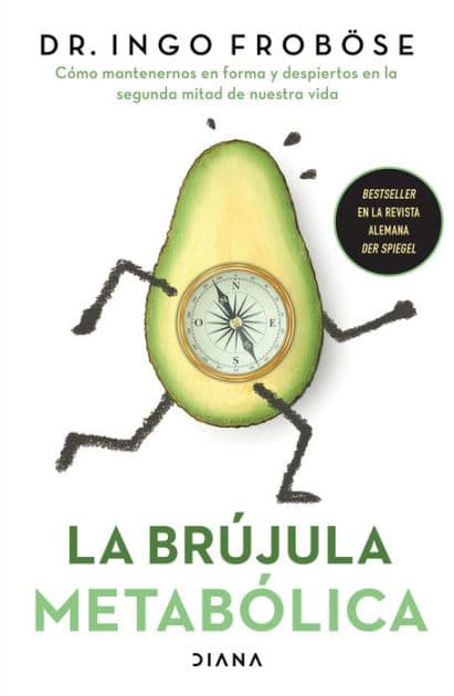La brújula metabólica by Ingo Froböse
