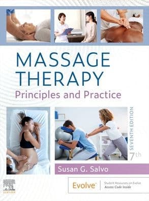 Massage Therapy: Principles and Practice by Susan G. Salvo EdD