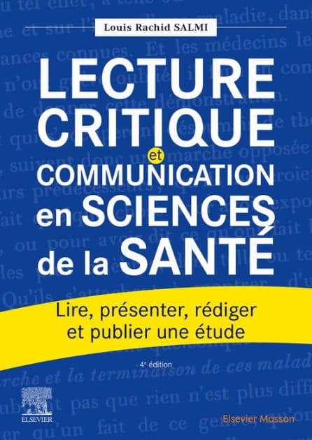 Lecture critique et communication en sciences de la santé: Lire, présenter, rédiger et publier une étude by Louis Rachid Salmi