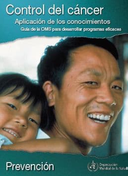 Control del Cáncer: Aplicación de los Conocimientos. Guía de la OMS para Desarrollar Programas Eficaces by World Health Organization