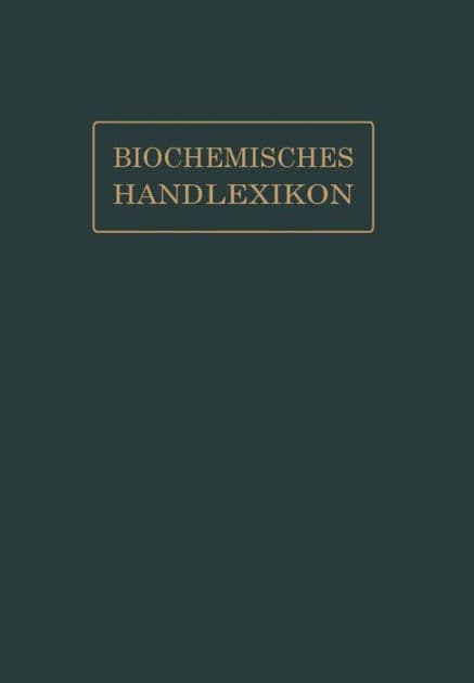 Biochemisches Handlexikon: IX. Band (2. Ergänzungsband) by Andor Fodor
