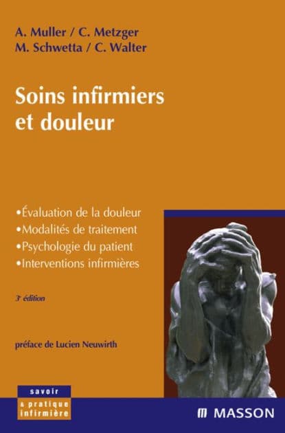 Soins infirmiers et douleur by André Muller