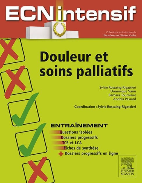 Douleur et soins palliatifs: Dossiers progressifs et questions isolées corrigés by Clément Cholet