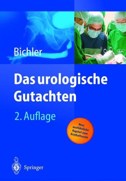 Das urologische Gutachten by Karl-Horst Bichler