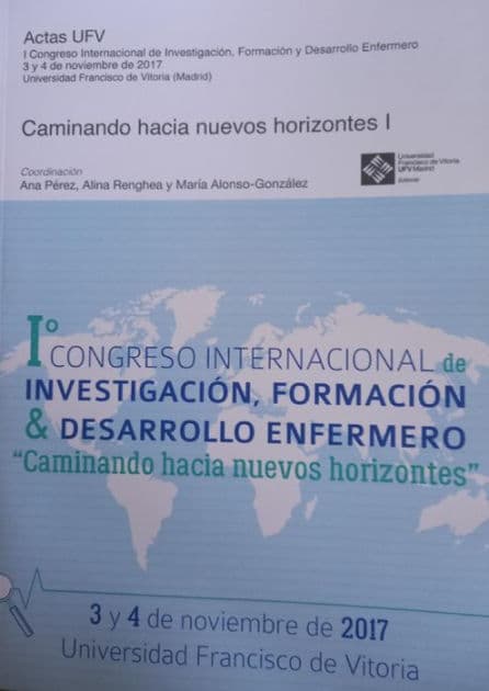 I Congreso internacional de investigación, formación & desarrollo enfermero: Caminando hacia nuevos horizontes by Mariana Alina Renghea