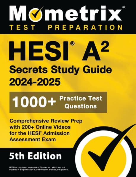 HESI A2 Secrets Study Guide: 1000+ Practice Test Questions, Comprehensive Review Prep with 200+ Online Videos for the HESI Admission Assessment Exam by Matthew Bowling