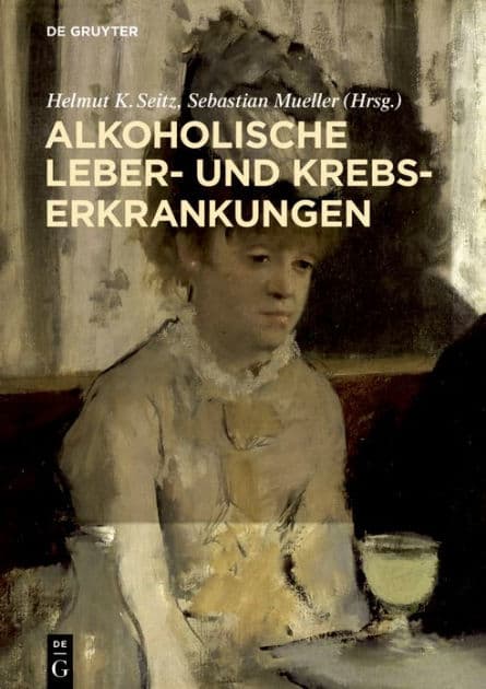 Alkoholische Leber- und Krebserkrankungen by Helmut K. Seitz