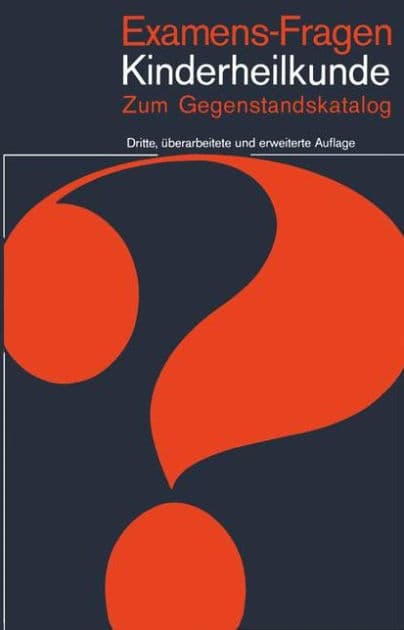 Examens-Fragen Kinderheilkunde zum Gegenstandskatalog by Gustav-A. v. Harnack
