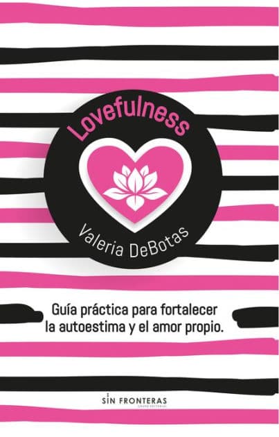 Lovefulness by Valeria Debotas