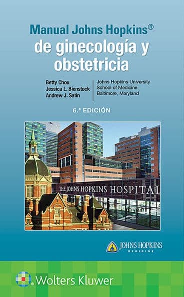 Manual Johns Hopkins de ginecología y obstetricia by Betty Chou