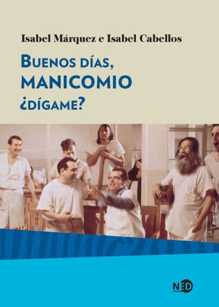 Buenos días, manicomio ¿dígame? by Isabel Márquez