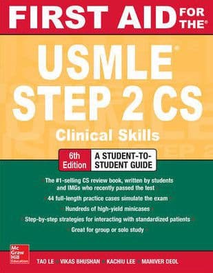First Aid for the USMLE Step 2 CS, Sixth Edition by Vikas Bhushan