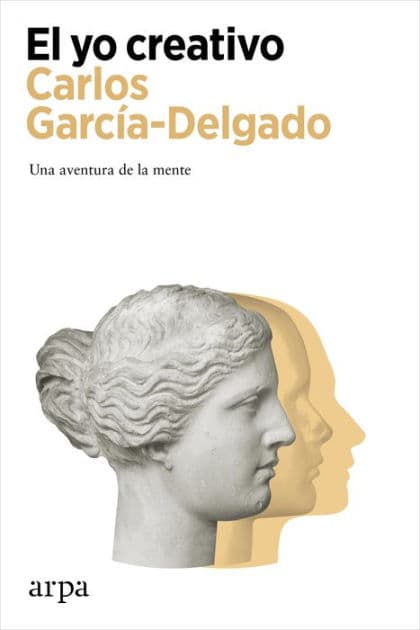 El yo creativo by Carlos García-Delgado