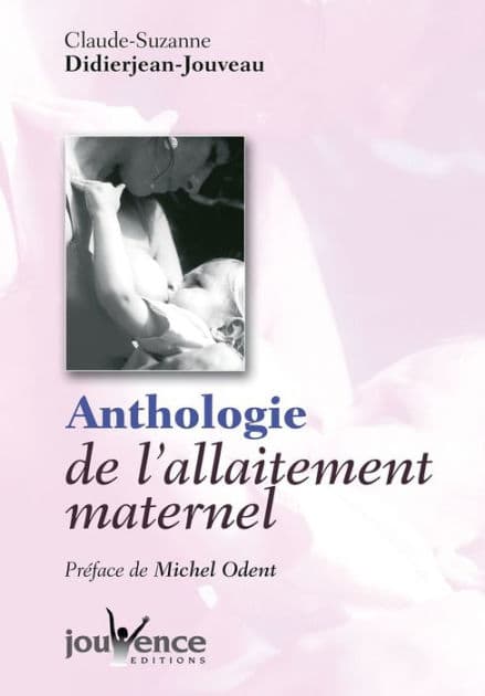 Anthologie de l'allaitement maternel by Claude-Suzanne Didierjean-Jouveau