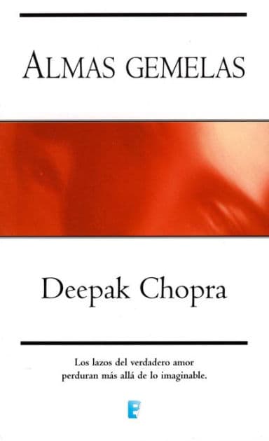 Almas gemelas by Deepak Chopra