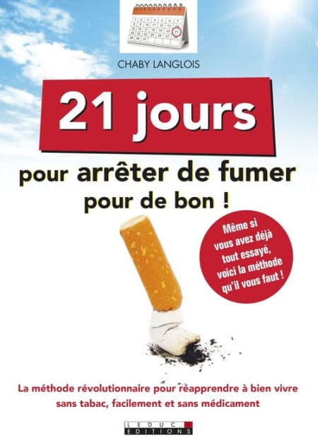 21 jours pour arrêter de fumer pour de bon by Chaby Langlois