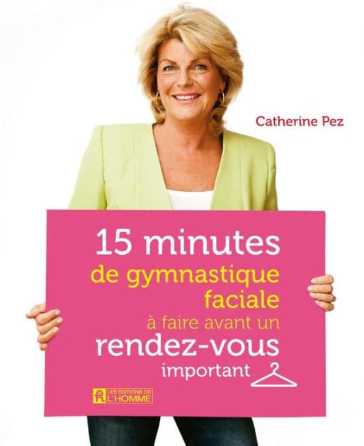 15 minutes de gymnastique faciale à faire avant un rendez-vous important by Catherine Pez