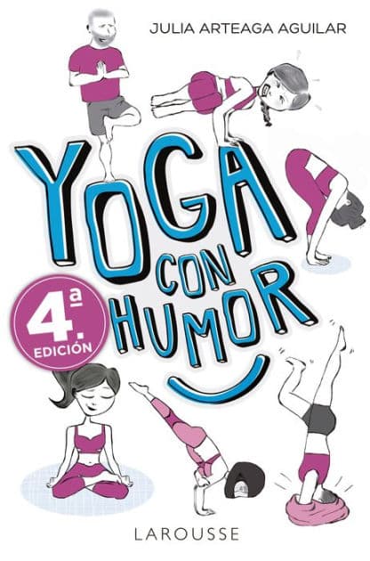 Yoga con humor by Julia Arteaga Aguilar