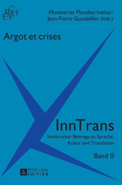 Argot et crises by Montserrat Planelles Iváñez