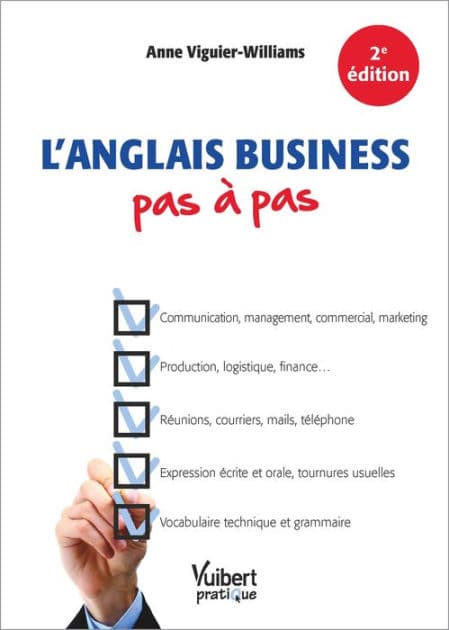L'anglais business pas à pas by Anne Viguier-Williams