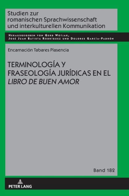 TERMINOLOGÍA Y FRASEOLOGÍA JURÍDICAS EN EL LIBRO DE BUEN AMOR by Encarnación Tabares Plasencia