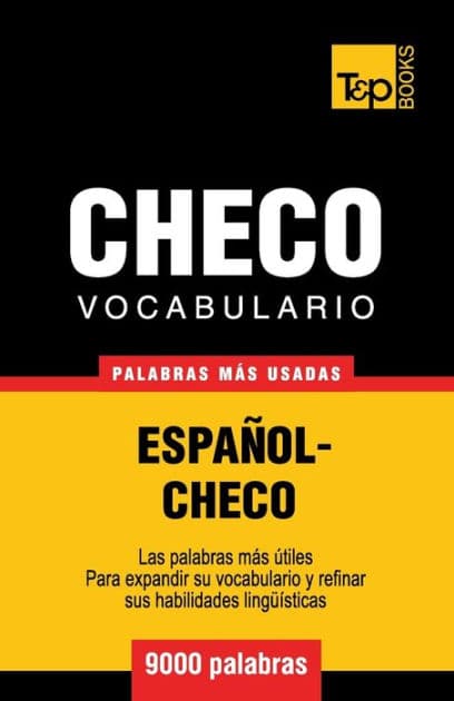 Vocabulario espaï¿½ol-checo - 9000 palabras mï¿½s usadas by Andrey Taranov