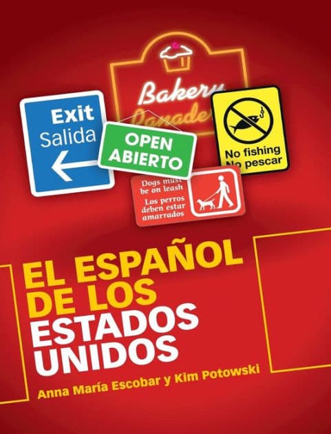 El Español de los Estados Unidos by Anna Maria Escobar