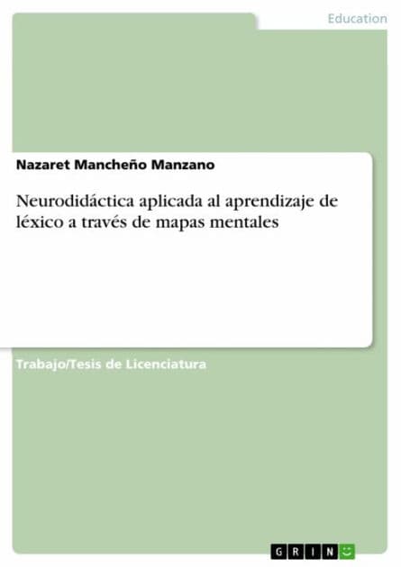 Neurodidáctica aplicada al aprendizaje de léxico a través de mapas mentales by Nazaret Mancheño Manzano
