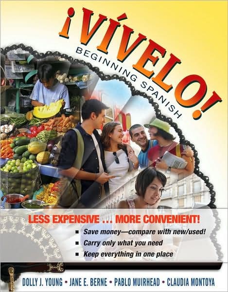 Vivelo! Beginning Spanish-Looseleaf (New) by Dolly J. Young