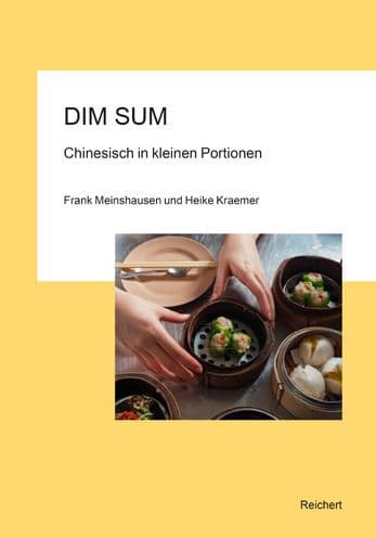Dim Sum - Chinesisch in kleinen Portionen by Heike Kraemer