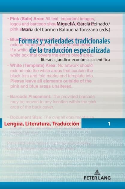 Formas y variedades tradicionales de la traducción especializada: literaria, jurídico-económica, científica by María del Carmen Balbuena Torezano