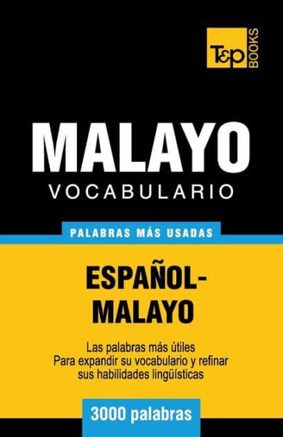Vocabulario espaï¿½ol-malayo - 3000 palabras mï¿½s usadas by Victor Pogadaev