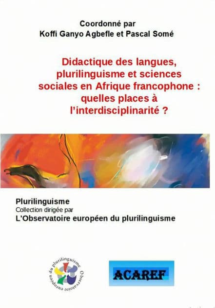 Didactique des langues, plurilinguisme et sciences sociales en Afrique francophone by Koffi Ganyo AGBEFLE