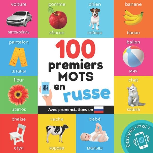 100 premiers mots en russe: Imagier bilingue pour enfants : français / russe avec prononciations by Yukismart