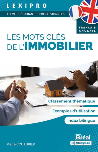 Les mots clés de l'immobilier - Français-Anglais by Pierre Couturier